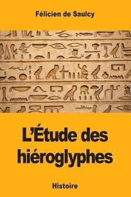 L'Étude des hiéroglyphes 1