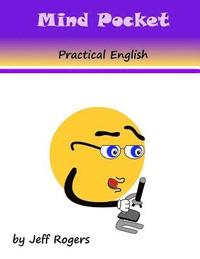 bokomslag MIndpocket Practical English: Exercies with English poems, science and conversation