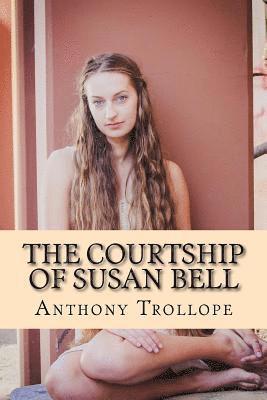 bokomslag The Courtship of Susan Bell