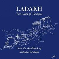 bokomslag Ladakh: The Land of Gompas