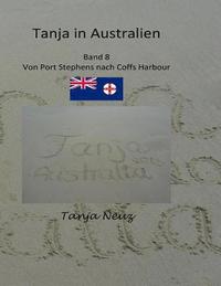bokomslag Tanja in Australien: von Port Stephens nach Coff Harbour