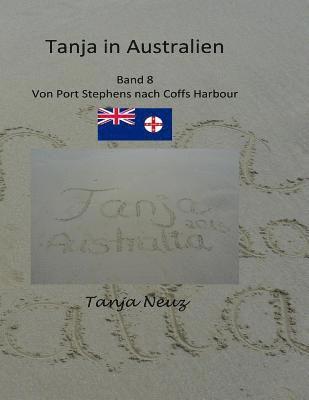 Tanja in Australien: von Port Stephens nach Coff Harbour 1