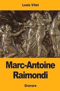 bokomslag Marc-Antoine Raimondi