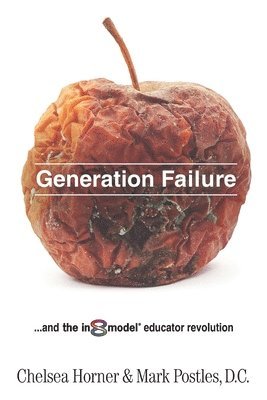 Generation Failure: and the in8model educator revolution 1