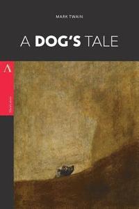 bokomslag A Dog's Tale