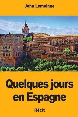 bokomslag Quelques jours en Espagne