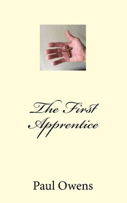 Paul Owens - First Apprentice, Häftad