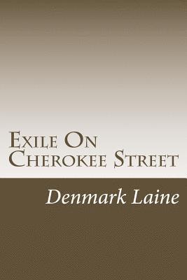 Exile On Cherokee Street 1