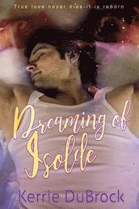 bokomslag Dreaming of Isolde