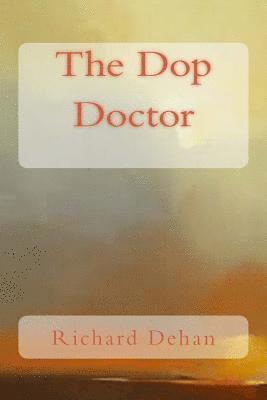 bokomslag The Dop Doctor