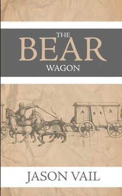 bokomslag The Bear Wagon