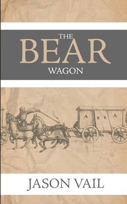 bokomslag The Bear Wagon
