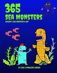 bokomslag 365 Sea Monsters: Design a Sea Monster a Day