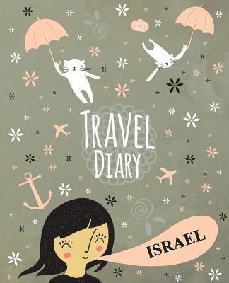 Travel Diary Israel 1