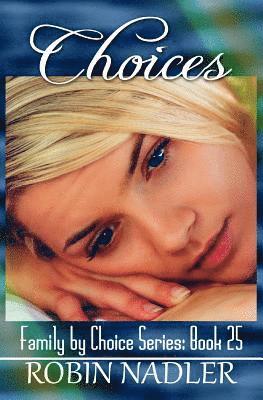 Robin Nadler - Choices, Häftad