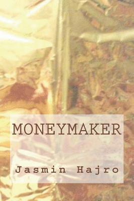 Moneymaker 1