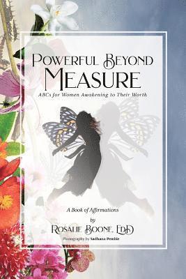 Powerful Beyond Measure 1