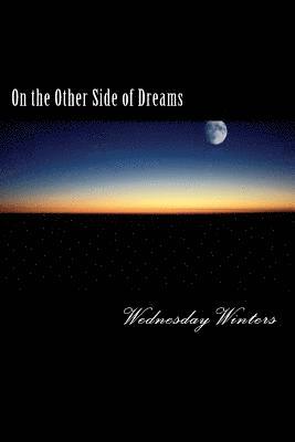 On the Other Side of Dreams 1