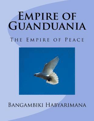 bokomslag Empire of Guanduania: The Empire of Peace