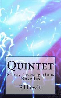 bokomslag Quintet: Mercy Investigations Novellas