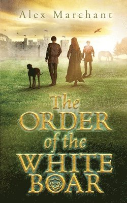 Alex Marchant - Order of the White Boar, Häftad