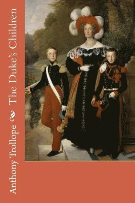 The Duke's Children 1