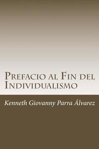 bokomslag Prefacio al Fin del Individualismo: La Pena