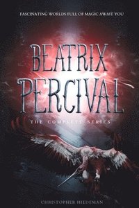 bokomslag Beatrix Percival Series: Part 1, 2, & 3