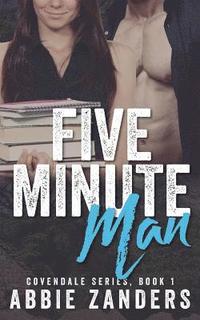 bokomslag Five Minute Man: A Contemporary Love Story
