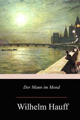 bokomslag Der Mann im Mond