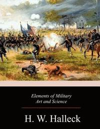 bokomslag Elements of Military Art and Science