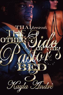 Kayla Andre - The Other Side Of The Pastor's Bed 3, Häftad