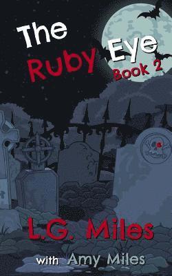 The Ruby Eye: A Trickster Novel 1