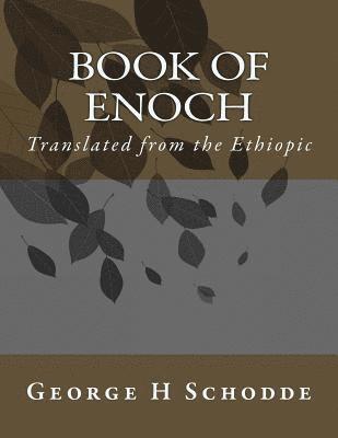 George H. Schodde, John Wolfe - Book of Enoch: First Book of Enoch, Häftad