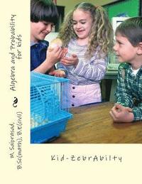 bokomslag Algebra and probability for Kids: Kid-Zebra -abilty