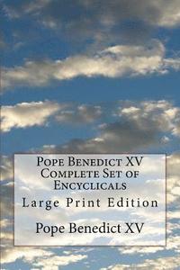 bokomslag Pope Benedict XV Complete Set of Encyclicals: Large Print Edition
