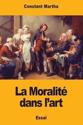 bokomslag La Moralité dans l'art