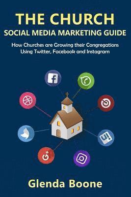 bokomslag The Church Social Media Marketing Guide