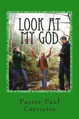 bokomslag Look at My God: A study of God's power in Evangleism