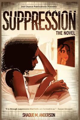 Suppression The Novel 1