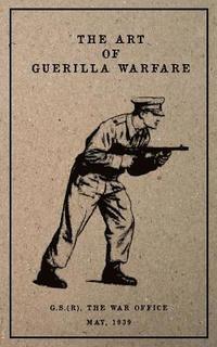 bokomslag The Art of Guerilla Warfare: May, 1939