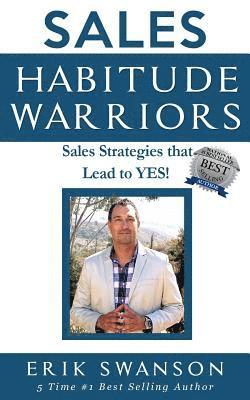 bokomslag Sales Habitude Warriors: Sales Strategies that Lead to YES!