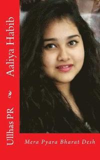 bokomslag Aaliya Habib: Mera Pyara Bharat Desh