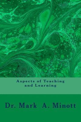 Aspects of Teaching and Learning: Higher Education, Music, Students, Research and Culture 1