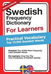 bokomslag Swedish Frequency Dictionary For Learners: Practical Vocabulary - Top 10000 Swedish Words