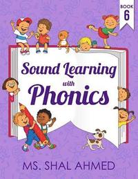 bokomslag Sound Learning With Phonics: Book 6