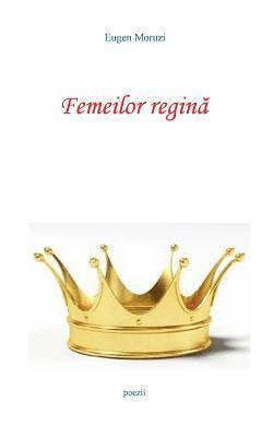 Femeilor Regina 1