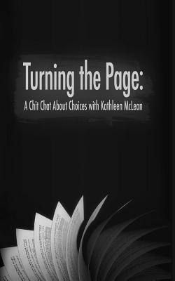 Turning the Page: A Chit Chat about Choices 1