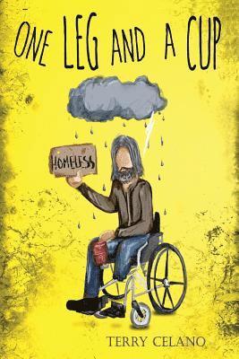 Terry Celano, Ron Celano - One Leg and a Cup, Häftad