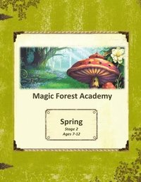 bokomslag Magic Forest Academy Stage 2 Spring